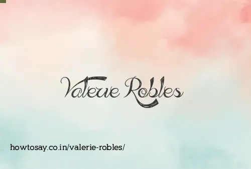 Valerie Robles