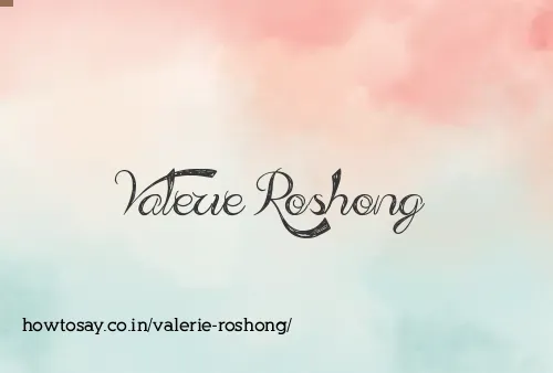 Valerie Roshong