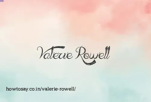 Valerie Rowell