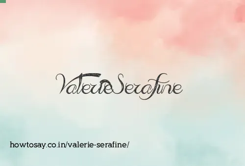 Valerie Serafine
