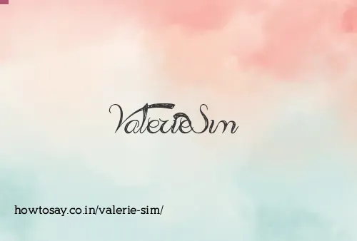 Valerie Sim