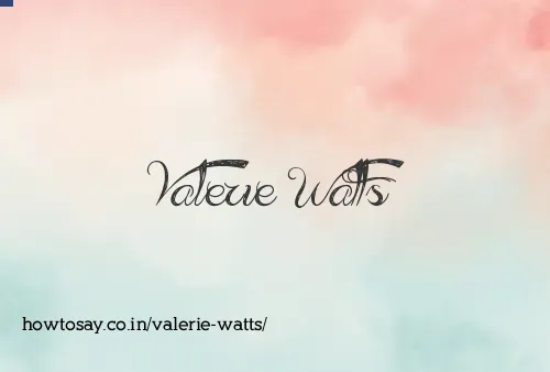 Valerie Watts