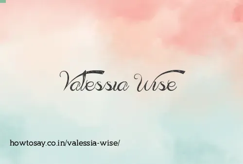 Valessia Wise