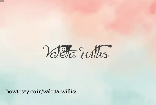 Valetta Willis