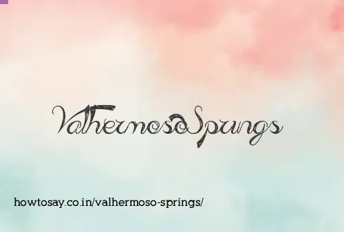Valhermoso Springs