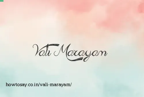 Vali Marayam