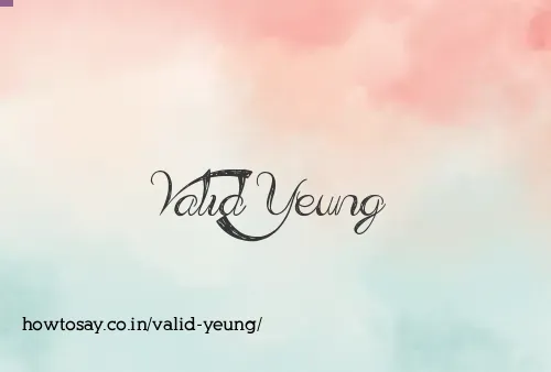 Valid Yeung