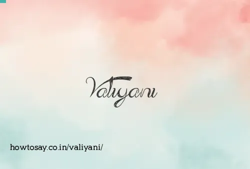 Valiyani
