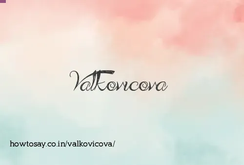 Valkovicova