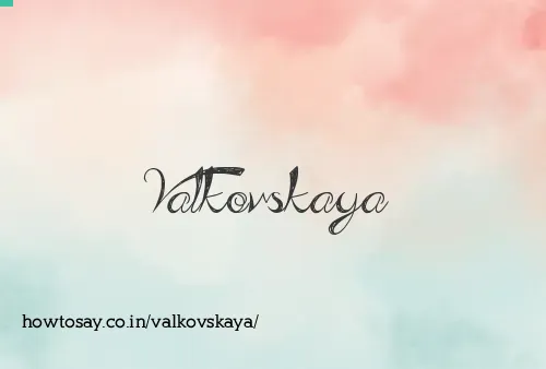 Valkovskaya