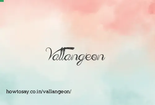 Vallangeon