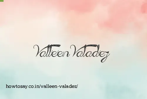 Valleen Valadez