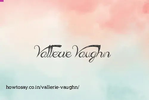 Vallerie Vaughn