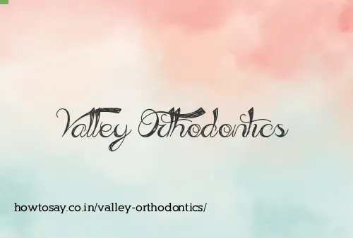 Valley Orthodontics