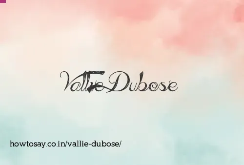 Vallie Dubose