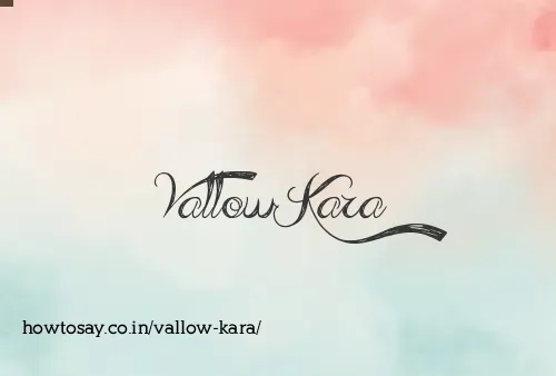 Vallow Kara