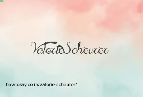 Valorie Scheurer