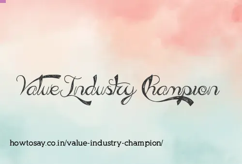 Value Industry Champion