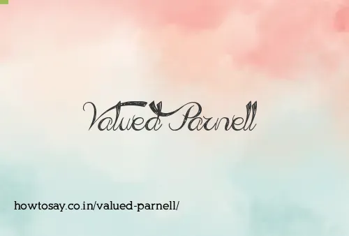 Valued Parnell