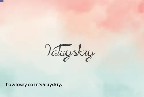 Valuyskiy