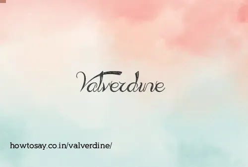 Valverdine