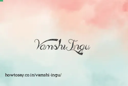 Vamshi Ingu