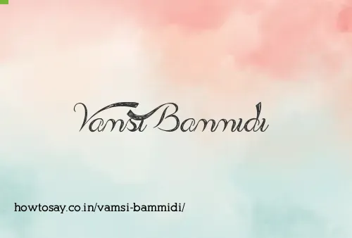 Vamsi Bammidi