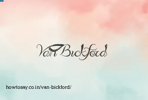 Van Bickford