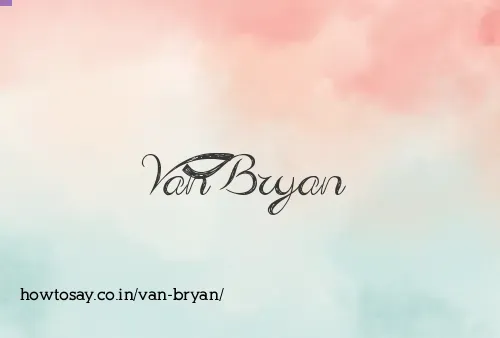 Van Bryan
