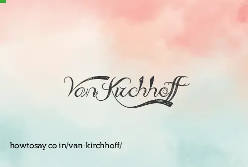 Van Kirchhoff