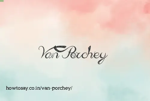 Van Porchey