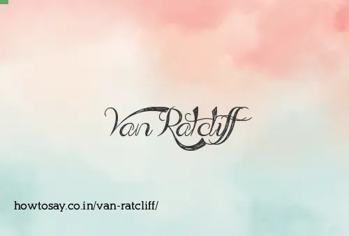 Van Ratcliff