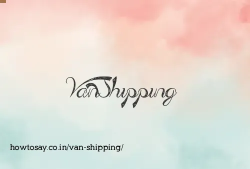 Van Shipping