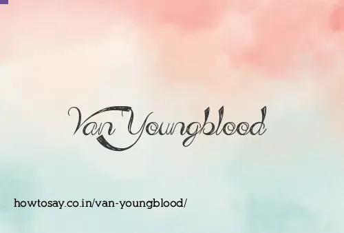 Van Youngblood