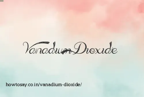 Vanadium Dioxide