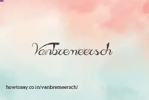 Vanbremeersch