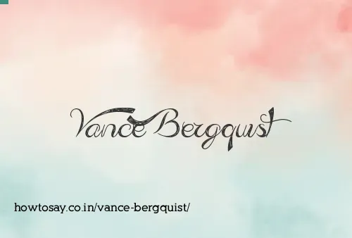 Vance Bergquist