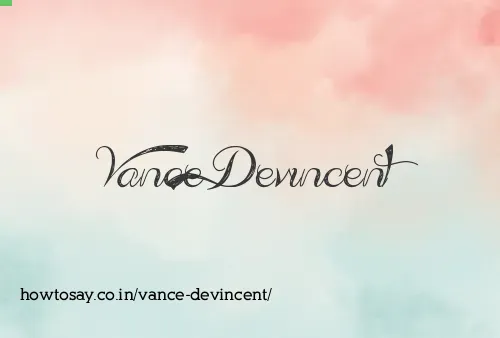 Vance Devincent