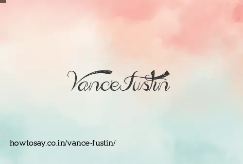 Vance Fustin