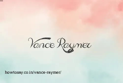 Vance Raymer