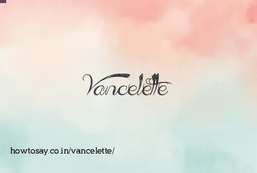 Vancelette