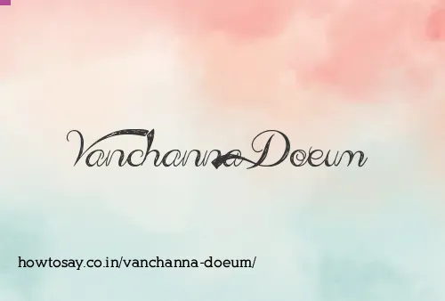 Vanchanna Doeum