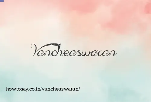 Vancheaswaran