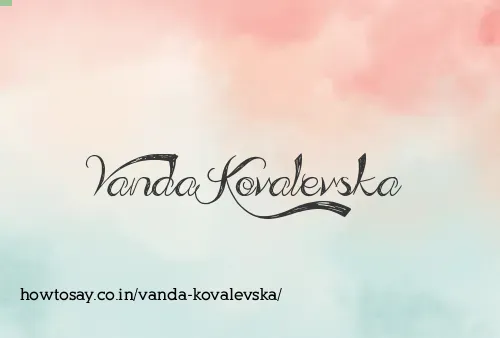 Vanda Kovalevska