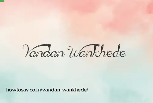 Vandan Wankhede