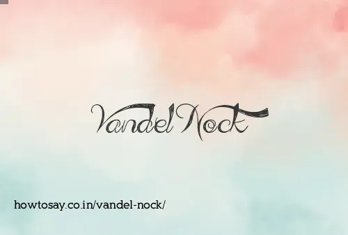 Vandel Nock
