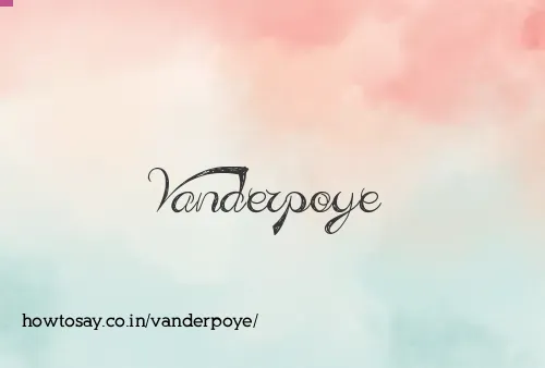 Vanderpoye