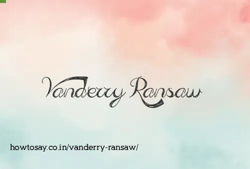 Vanderry Ransaw
