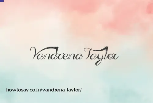 Vandrena Taylor