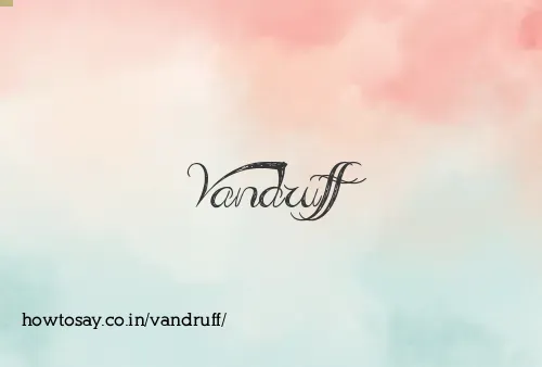 Vandruff